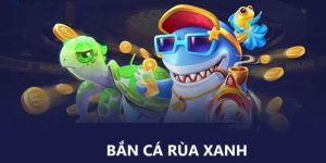 Bắn cá rùa xanh 789win